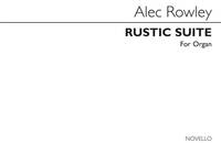 ALEC ROWLEY: RUSTIC SUITE ORGAN