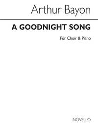 ARTHUR BAYNON: A GOODNIGHT SONG UNISON/PIANO