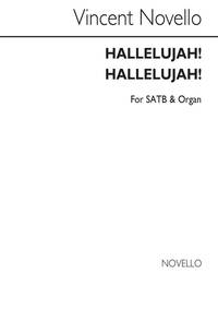VINCENT NOVELLO: HALLELUJAH! HALLELUJAH! SATB/ORGAN CHANT
