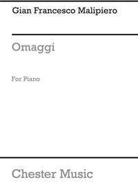 MALIPIERO: OMAGGI FOR PIANO SOLO PIANO