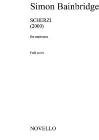 SIMON BAINBRIDGE: SCHERZI FOR ORCHESTRA POCHE