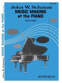 JOHN W. SCHAUM: MUSIC MAKING AT THE PIANO BOOK 3 LEVEL 2 PIANO