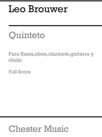 LEO BROUWER: QUINTETO (SCORE)