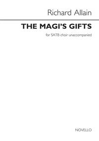 RICHARD ALLAIN: THE MAGI S GIFTS CHANT
