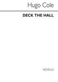 HUGO COLE: DECK THE HALL CHANT