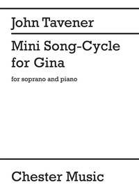 JOHN TAVENER: A MINI SONG-CYCLE FOR GINA