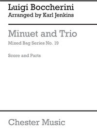 MIXED BAG NO.19: LUIGI BOCCHERINI - MINUET AND TRIO (SCORE/PARTS)