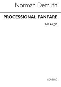 NORMAN DEMUTH: PROCESSIONAL FANFARE FOR ORGAN