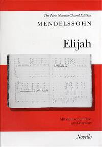 FELIX MENDELSSOHN: ELIJAH (VOCAL SCORE) (LARGE PRINT VERSION) CHANT