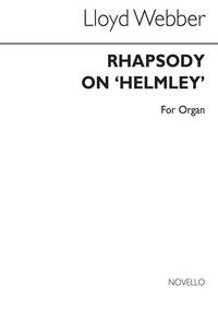 W.S. LLOYD WEBBER: RHAPSODY ON HELMSLEY ORGAN