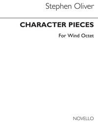STEPHEN OLIVER: CHARACTER PIECES FOR WIND (SCORE)
