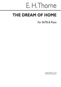 EDWARD H. THORNE: THE DREAM OF HOME SATB/PIANO CHANT