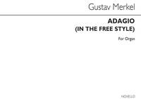 GUSTAV MERKEL: ADAGIO (IN FREE STYLE) FOR ORGAN OP.35
