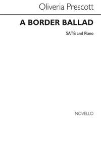 OLIVERIA PRESCOTT: A BORDER BALLAD SATB/PIANO CHANT