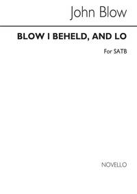 BLOW I BEHELD, AND LO! SATB CHANT
