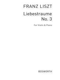 FRANZ LISZT: LIEBESTRAUME NO.3 (VIOLIN/PIANO)