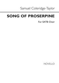 SAMUEL COLERIDGE-TAYLOR: SONG OF PROSERPINE (SATB/PIANO) CHANT