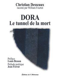 Dora, Le Tunnel De La Mort