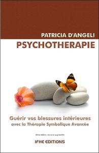 PSYCHOTHERAPIE - GUERIR VOS BLESSURES INTERIEURES