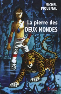 LA PIERRE DES DEUX MONDES