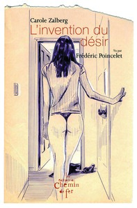 L'INVENTION DU DESIR