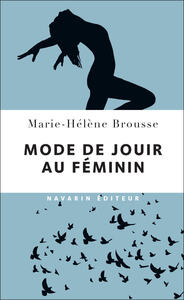 MODE DE JOUIR AU FEMININ