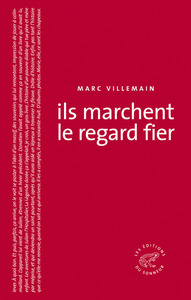Ils marchent le regard fier