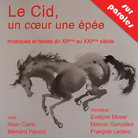 Le Cid, Un Coeur Une Épée (Cd Audio)