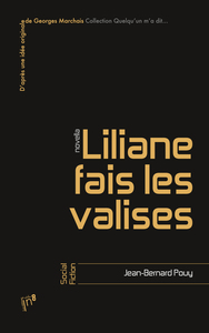 Liliane, fais les valises