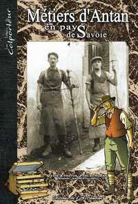 Métiers D'Antan En Pays De Savoie