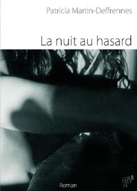 La nuit au hasard