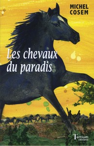 LES CHEVAUX DU PARADIS