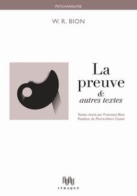 La Preuve et autres textes