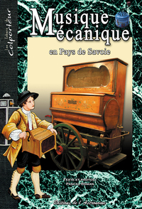 Musique Mécanique En Pays De Savoie