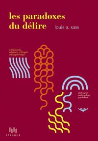 LES PARADOXES DU DELIRE