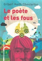 LE POETE ET LES FOUS