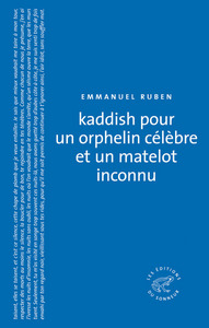 Kaddish pour un orphelin célèbre et un matelot inconnu