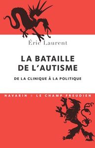 La bataille de l'autisme.