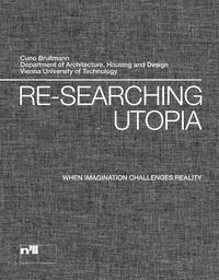 Re-searching utopia