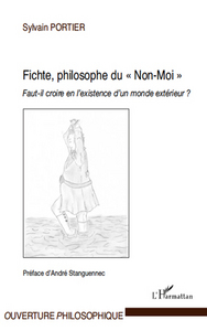 Fichte, philosophe du "Non-Moi"