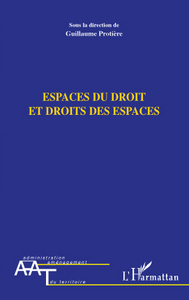 Espaces du droit et droits des espaces