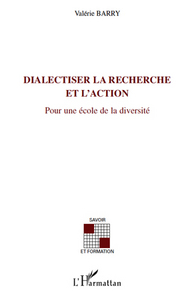 DIALECTISER LA RECHERCHE ET L'ACTION