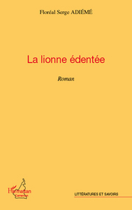 La lionne édentée