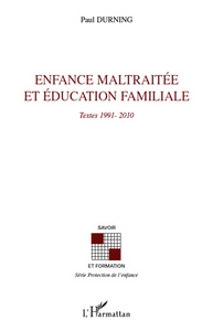 Enfance maltraitée et éducation familiale