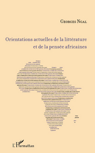 Orientations actuelles de la littérature et de la pensée africaines