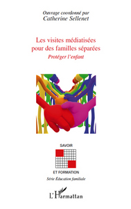 Les visites médiatisées pour des familles séparées