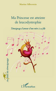 Ma princesse est atteinte de leucodystrophie