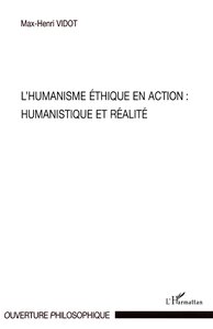 L'humanisme éthique en action : Humanistique et réalité