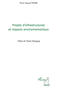 Projets d'infrastructures et impacts environnementaux