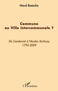 Commune ou ville intercommunale ?